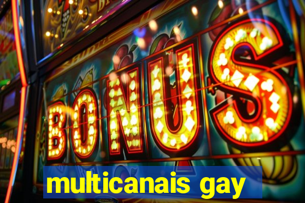 multicanais gay